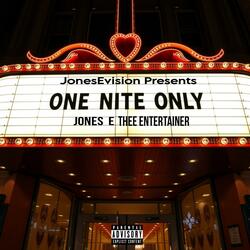 ONE NITE ONLY