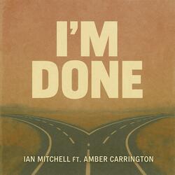 I'm Done (feat. Amber Carrington)