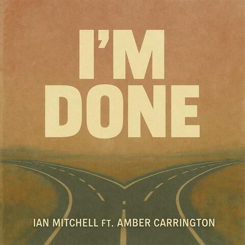 I'm Done (feat. Amber Carrington)
