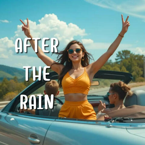After the Rain