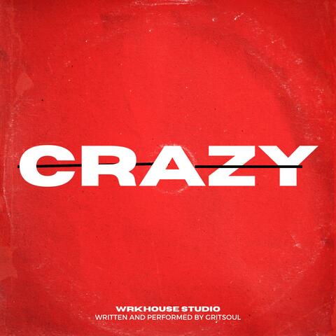 Crazy