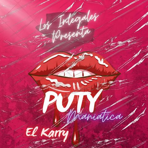 Puty Maniatica