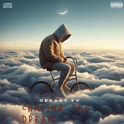 CHASING THE DREAM