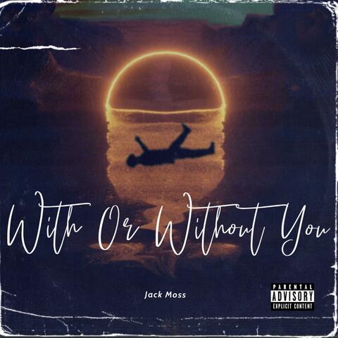 With Or Without You