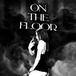 ON THE FLOOR (Sped Up)