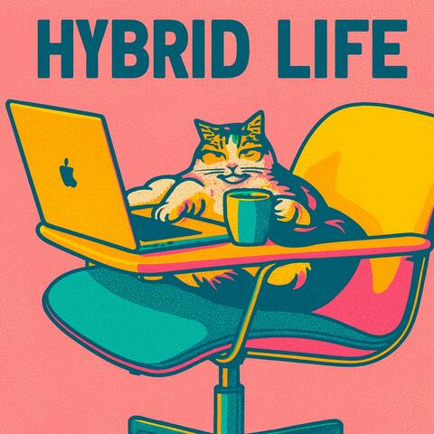 Hybrid Life
