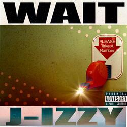 Wait