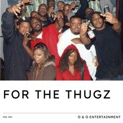 For The Thugz (feat. Erbman, Otis Morrison, Mapp & Gator)