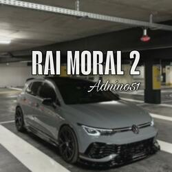 RAI MORAL 2