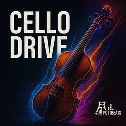 Cello Drive