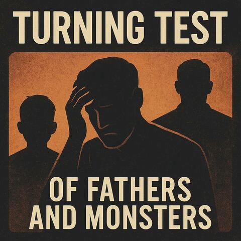 Of Fathers and Monsters