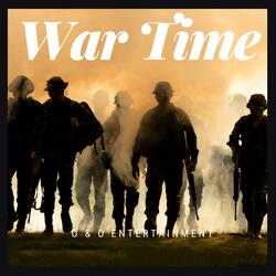 War Time (feat. Pat, Chris Banks, Otis Morrison & O&O Ent)