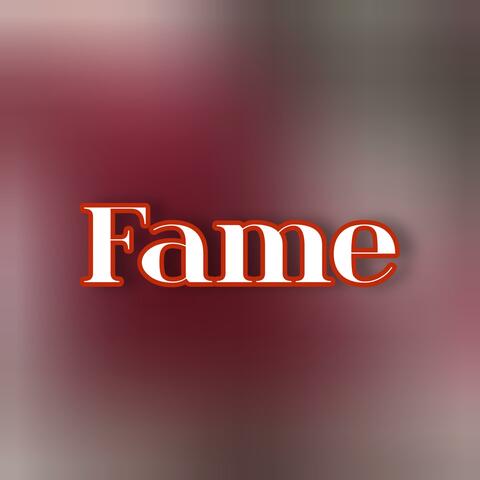 Fame