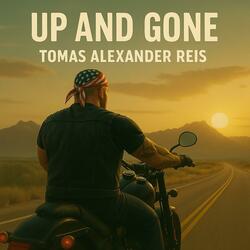 Up and Gone