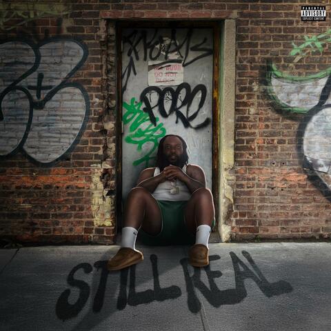 Still Real