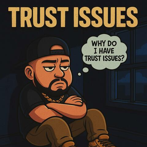Trust Issues