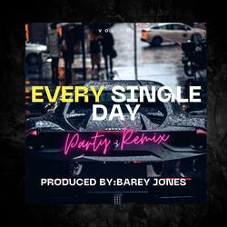 Every Single Day (feat. AAP GRAFEEZY)