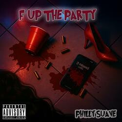F Up The Party