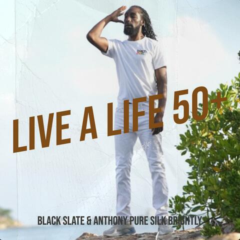 Live A Life 50+ (Radio Edit)