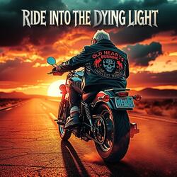 Ride Into the Dying Light