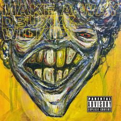 Make A Way (feat. Wilkie!)