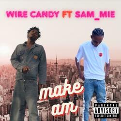 MAKE AM (feat. SAM_MIE)
