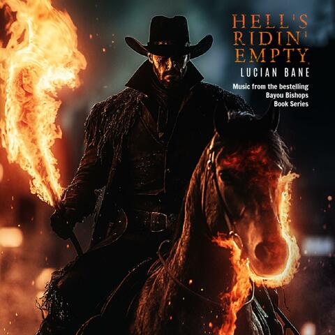 Hell's Ridin' Empty
