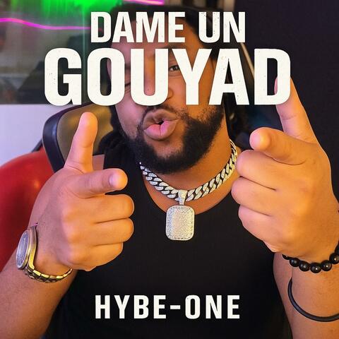 Dame Un Gouyad
