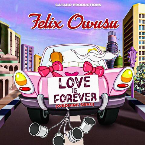 Love Is Forever