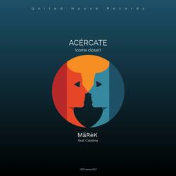 Acércate (feat. Catalina)