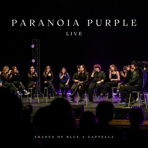Paranoia Purple (feat. Quinn Mazon) [Live]