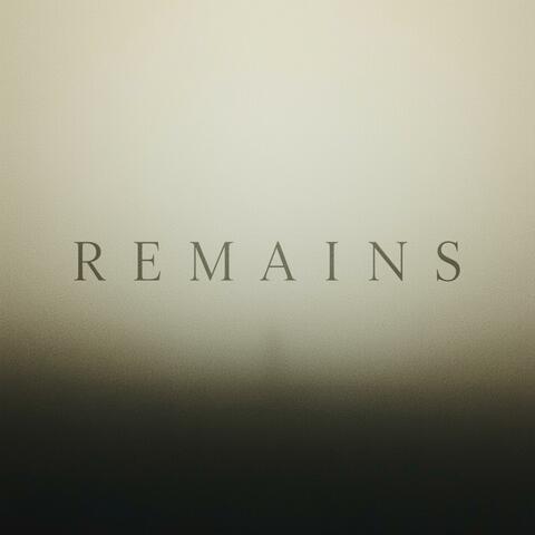 Remains