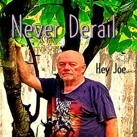 Never Derail