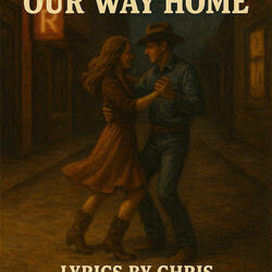 Two Steppin' Our Way Home