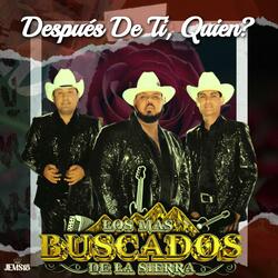 Después De Ti ¿Quien?