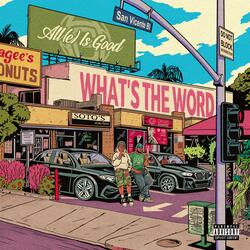 What's The Word (feat. Sean EV)