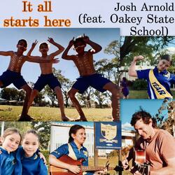 It all starts here (feat. Oakey State School)