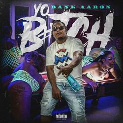 YO BITCH
