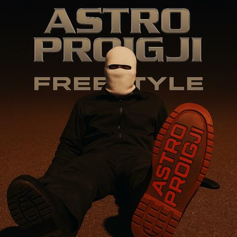 Astro Proigji - Freestyle