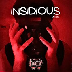INSIDIOUS (feat. Micah1)