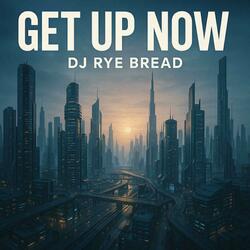 Get Up Now