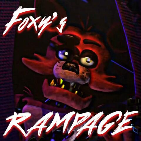 FOXY'S RAMPAGE