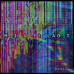 M.I.A (feat. LAO T)
