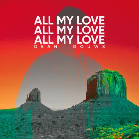 All My Love