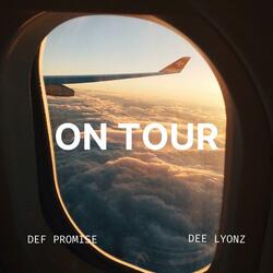 ON TOUR (feat. DEE LYONZ)