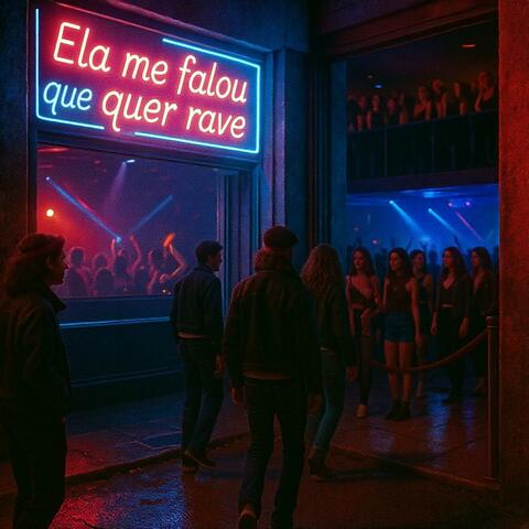 Ela Me Falou Que Quer Rave (2000s)