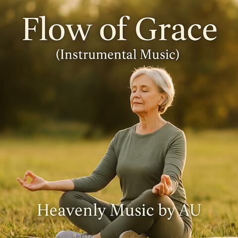Flow of Grace (Instrumental Music)