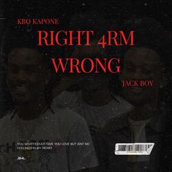 Right 4rm Wrong (feat. Prod. Louis)