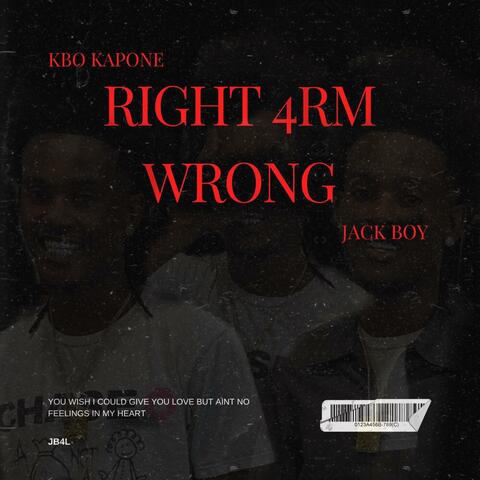 Right 4rm Wrong (feat. Prod. Louis)