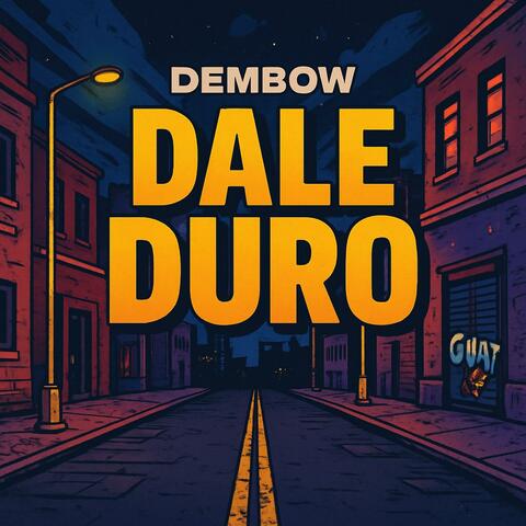 Dale Duro